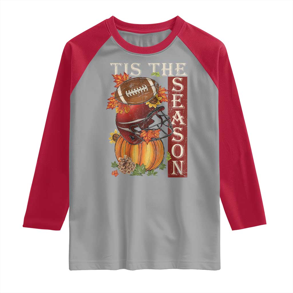 Thanksgiving Tis The Season Raglan Shirt American Football Pumpkin Fall Season TS11 Sport Gray Red Print Your Wear