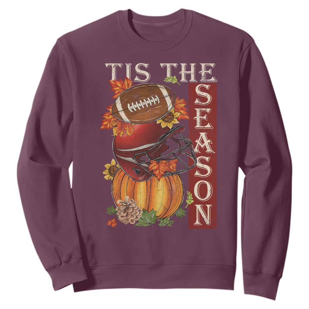 Thanksgiving Tis The Season Sweatshirt American Football Pumpkin Fall Season TS11 Maroon Print Your Wear