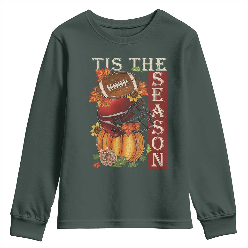 Thanksgiving Tis The Season Youth Sweatshirt American Football Pumpkin Fall Season TS11 Dark Forest Green Print Your Wear