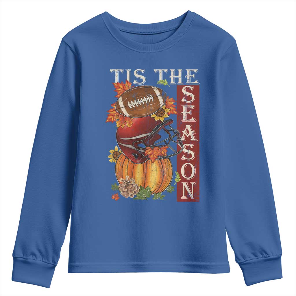Thanksgiving Tis The Season Youth Sweatshirt American Football Pumpkin Fall Season TS11 Royal Blue Print Your Wear