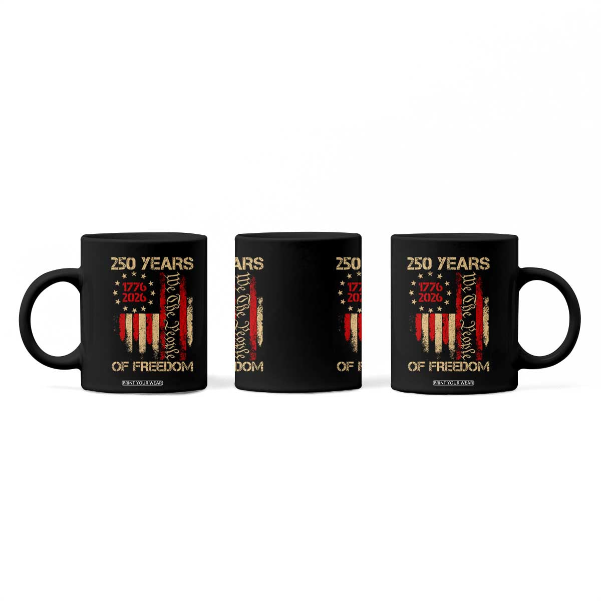 250 Years Of Freedom Coffee Mug 250th America Anniversary Independence Day TS11 Print Your Wear
