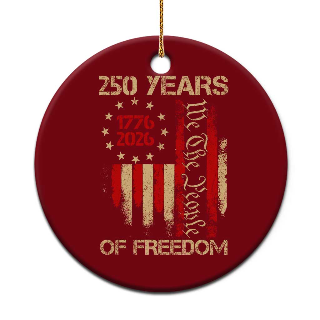 250 Years Of Freedom Ceramic Ornament 250th America Anniversary Independence Day TS11 1pc Red Print Your Wear