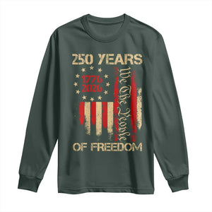 250 Years Of Freedom Long Sleeve Shirt 250th America Anniversary Independence Day TS11 Dark Forest Green Print Your Wear