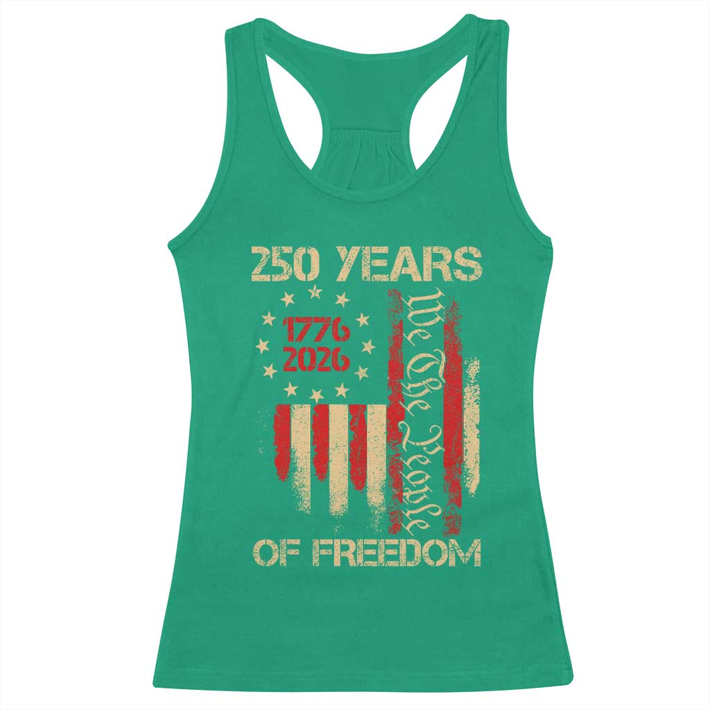 250 Years Of Freedom Racerback Tank Top 250th America Anniversary Independence Day TS11 Irish Green Print Your Wear