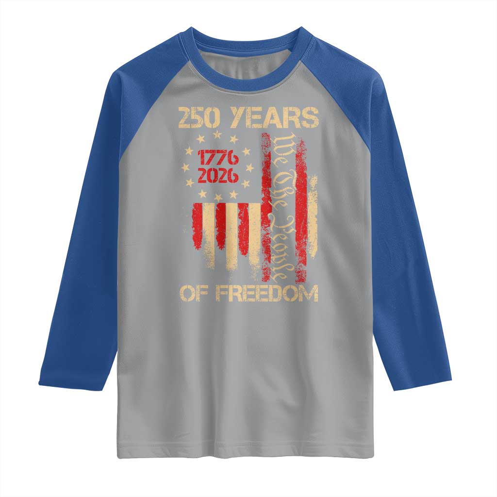 250 Years Of Freedom Raglan Shirt 250th America Anniversary Independence Day TS11 Sport Gray Royal Print Your Wear