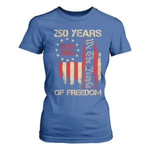 250 Years Of Freedom T Shirt For Women 250th America Anniversary Independence Day TS11 Royal Blue Print Your Wear