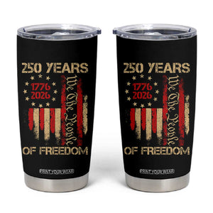 250 Years Of Freedom Tumbler Cup 250th America Anniversary Independence Day TS11 Black Print Your Wear