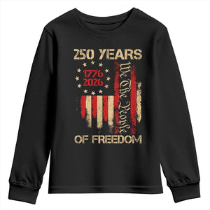 250 Years Of Freedom Youth Sweatshirt 250th America Anniversary Independence Day TS11 Black Print Your Wear