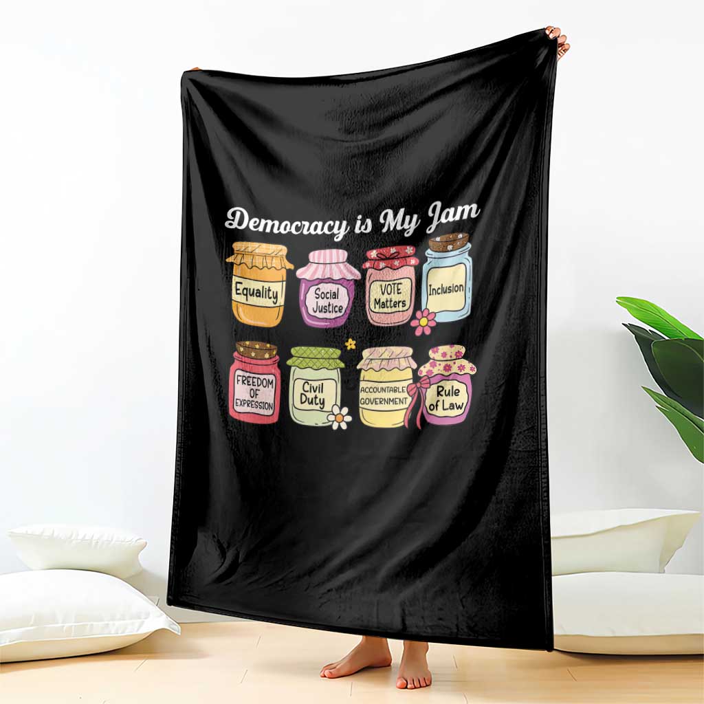 Democracy Is My Jam Throw Blanket Social Justice Protest Resist TS11 Print Your Wear