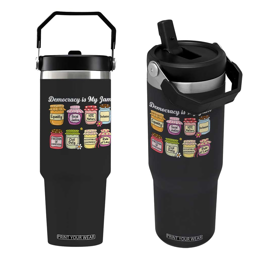 Democracy Is My Jam Flip Straw Tumbler Social Justice Protest Resist TS11 One Size: 30 oz Black Print Your Wear