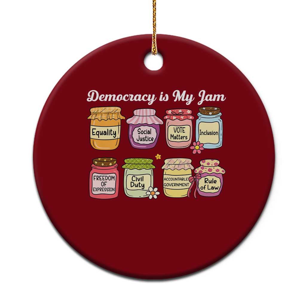 Democracy Is My Jam Ceramic Ornament Social Justice Protest Resist TS11 1pc Red Print Your Wear