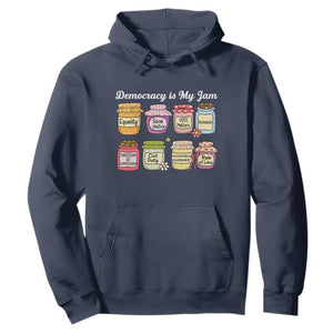 Democracy Is My Jam Hoodie Social Justice Protest Resist TS11 Navy Print Your Wear