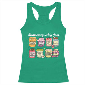 Democracy Is My Jam Racerback Tank Top Social Justice Protest Resist TS11 Irish Green Print Your Wear
