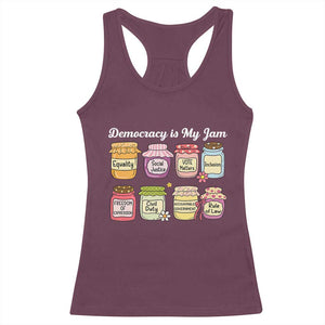 Democracy Is My Jam Racerback Tank Top Social Justice Protest Resist TS11 Maroon Print Your Wear