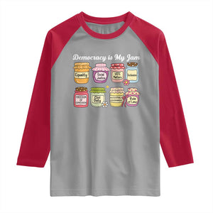 Democracy Is My Jam Raglan Shirt Social Justice Protest Resist TS11 Sport Gray Red Print Your Wear