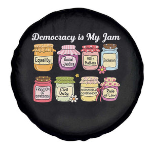 Democracy Is My Jam Spare Tire Cover Social Justice Protest Resist TS11 Print Your Wear