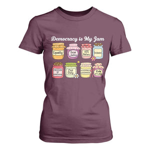 Democracy Is My Jam T Shirt For Women Social Justice Protest Resist TS11 Maroon Print Your Wear