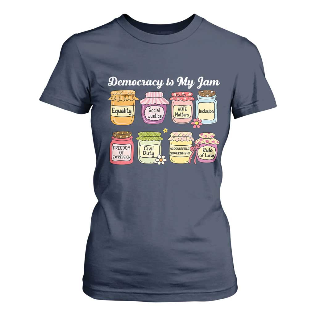 Democracy Is My Jam T Shirt For Women Social Justice Protest Resist TS11 Navy Print Your Wear