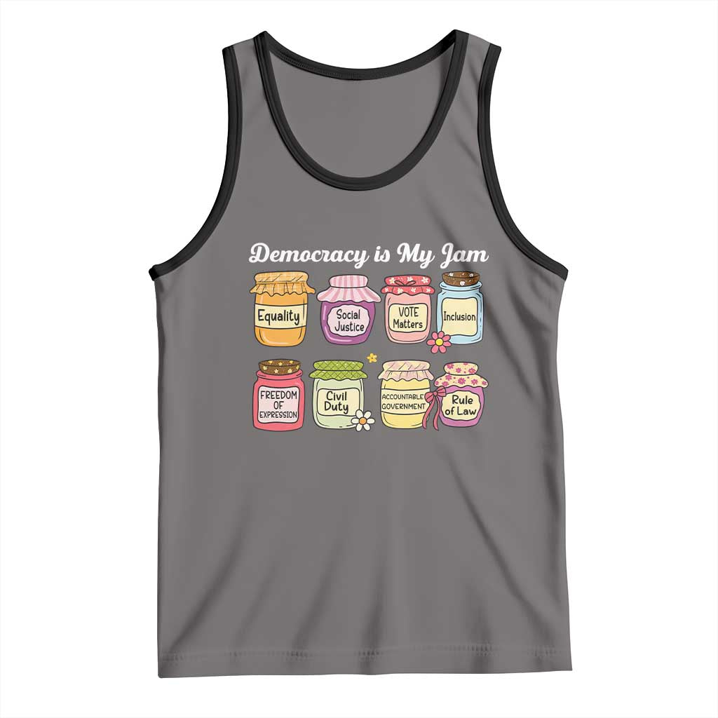 Democracy Is My Jam Tank Top Social Justice Protest Resist TS11 Deep Heather Black Print Your Wear