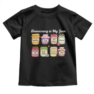 Democracy Is My Jam Toddler T Shirt Social Justice Protest Resist TS11 Black Print Your Wear