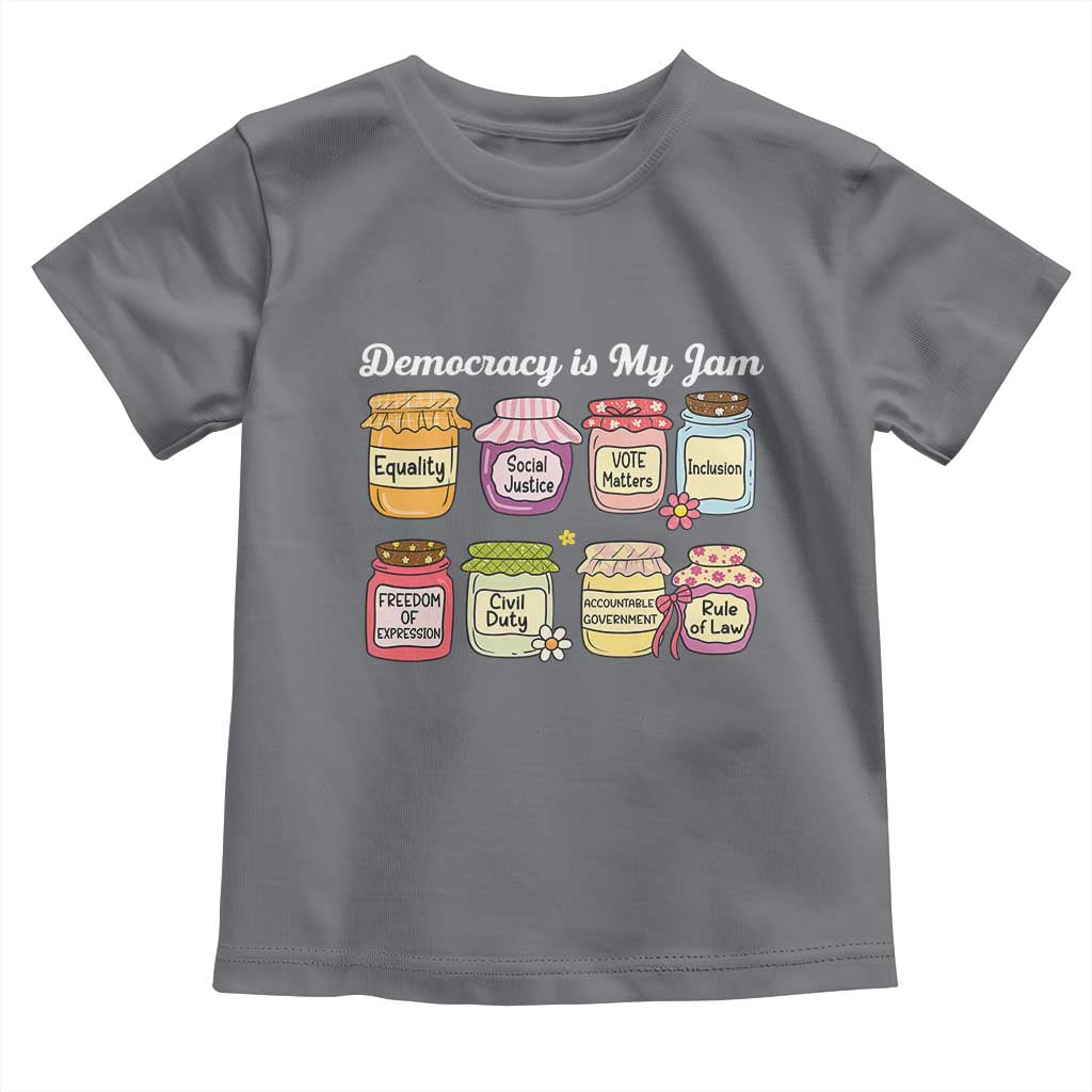 Democracy Is My Jam Toddler T Shirt Social Justice Protest Resist TS11 Charcoal Print Your Wear