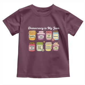 Democracy Is My Jam Toddler T Shirt Social Justice Protest Resist TS11 Maroon Print Your Wear