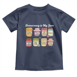 Democracy Is My Jam Toddler T Shirt Social Justice Protest Resist TS11 Navy Print Your Wear
