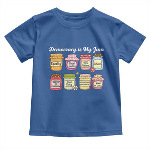 Democracy Is My Jam Toddler T Shirt Social Justice Protest Resist TS11 Royal Blue Print Your Wear