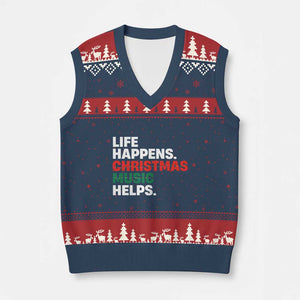 Funny Life Happens Xmas Music Helps V-Neck Knit Sweater Vest Xmas Songs Holiday Season TS11 Navy Red Print Your Wear