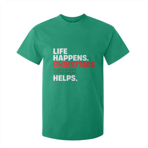 Funny Life Happens Christmas Music Helps T Shirt For Kid Xmas Songs Holiday Season TS11 Irish Green Print Your Wear