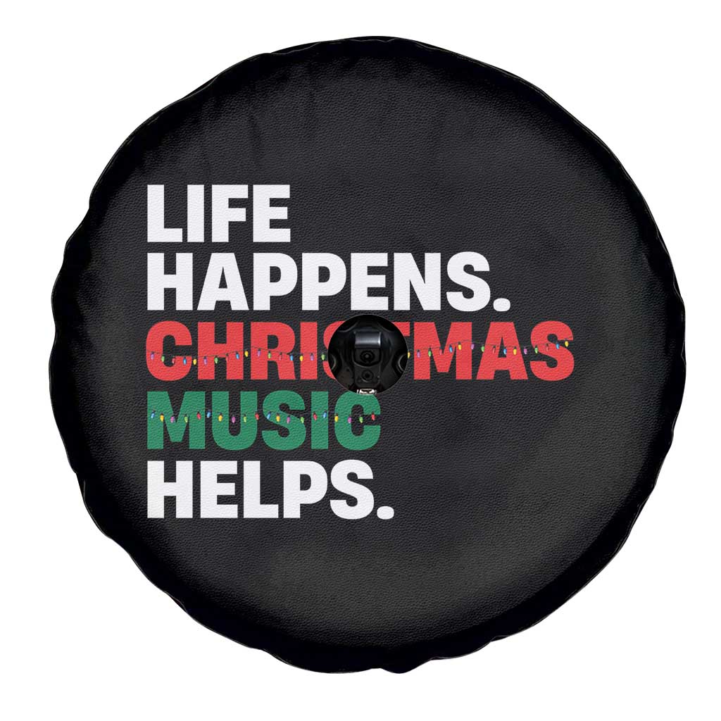 Funny Life Happens Christmas Music Helps Spare Tire Cover Xmas Songs Holiday Season TS11 Print Your Wear