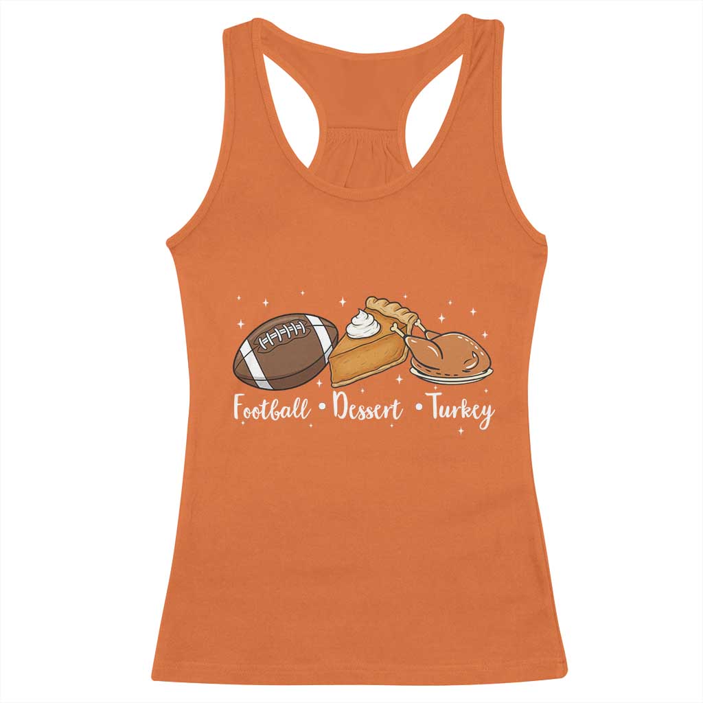 Funny Political Fall Season Racerback Tank Top Football Dessert Turkey Thanksgiving TS11 Orange Print Your Wear