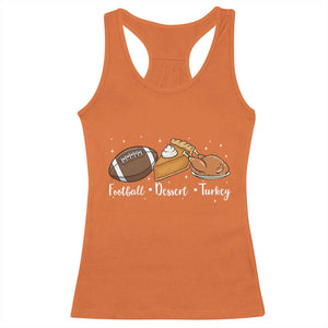 Funny Political Fall Season Racerback Tank Top Football Dessert Turkey Thanksgiving TS11 Orange Print Your Wear