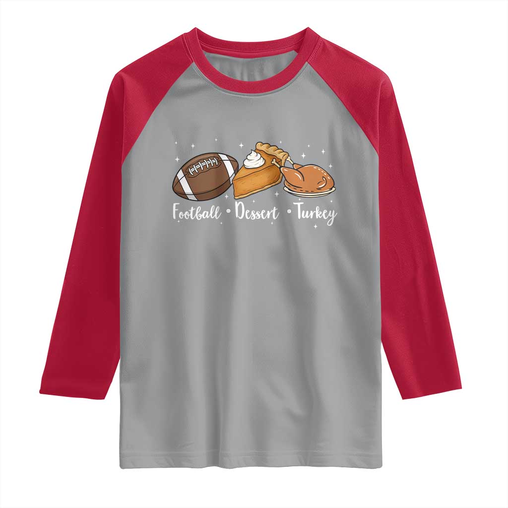 Funny Political Fall Season Raglan Shirt Football Dessert Turkey Thanksgiving TS11 Sport Gray Red Print Your Wear