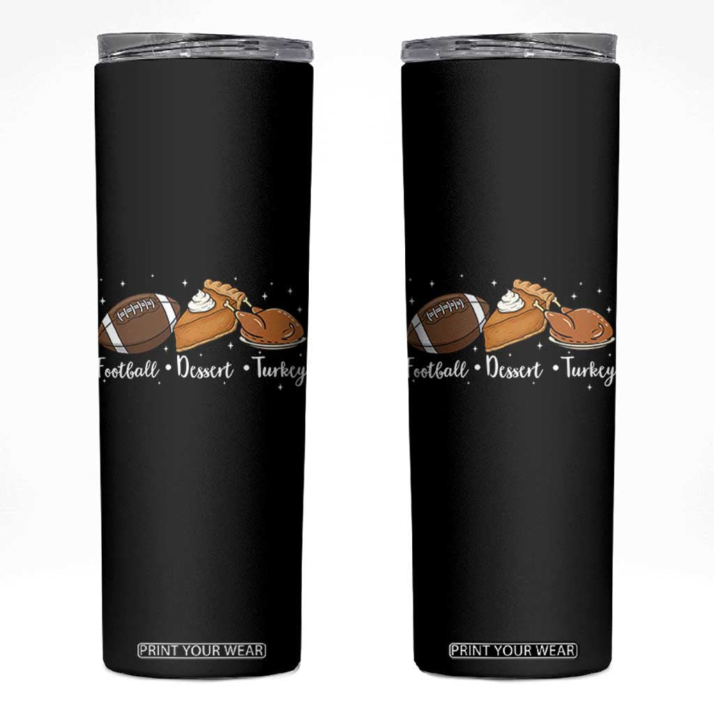 Funny Political Fall Season Skinny Tumbler Football Dessert Turkey Thanksgiving TS11 Black Print Your Wear