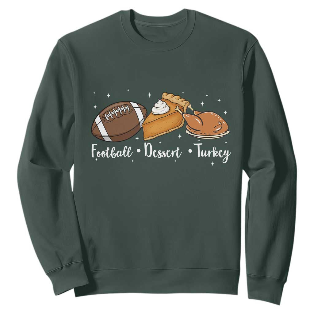 Funny Political Fall Season Sweatshirt Football Dessert Turkey Thanksgiving TS11 Dark Forest Green Print Your Wear