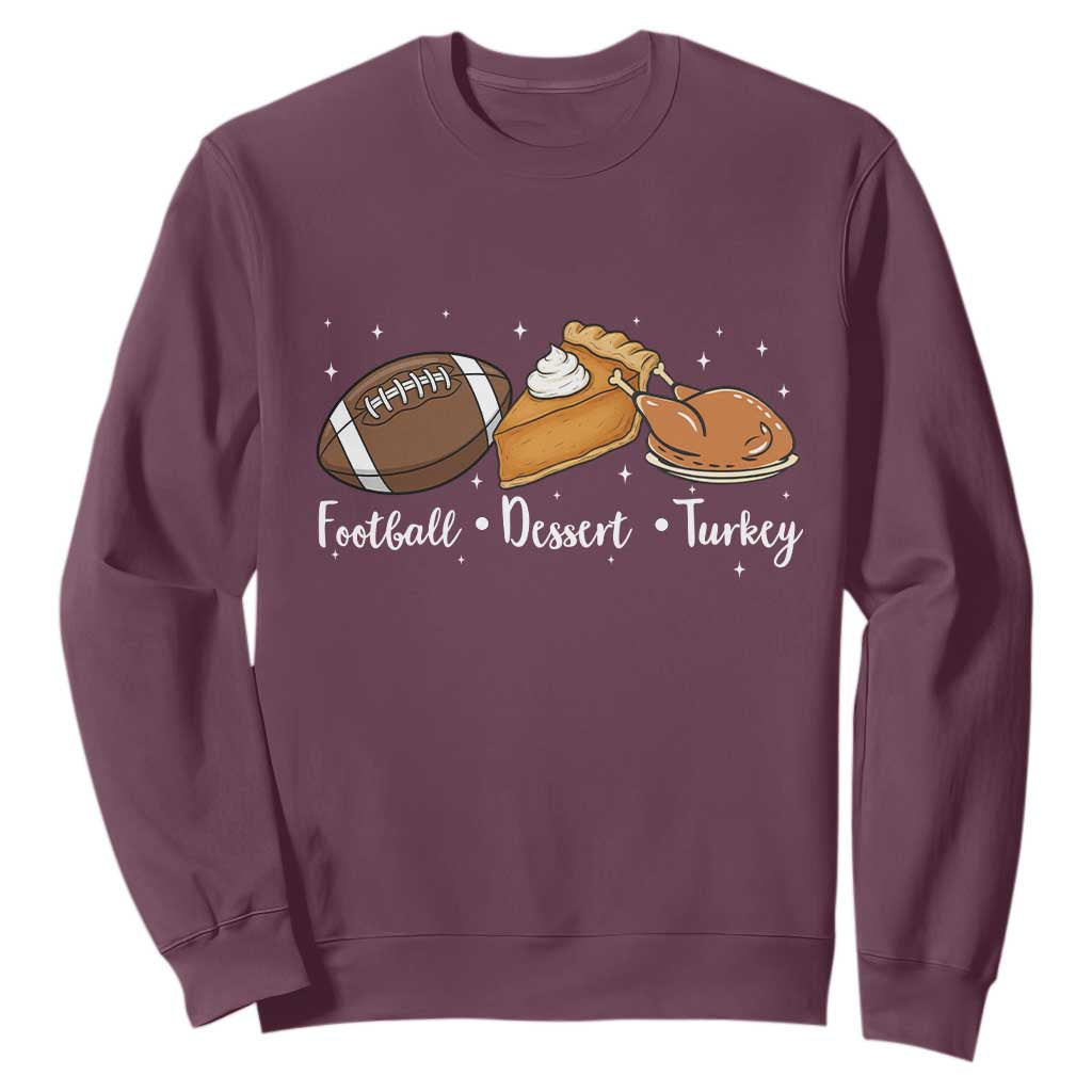 Funny Political Fall Season Sweatshirt Football Dessert Turkey Thanksgiving TS11 Maroon Print Your Wear