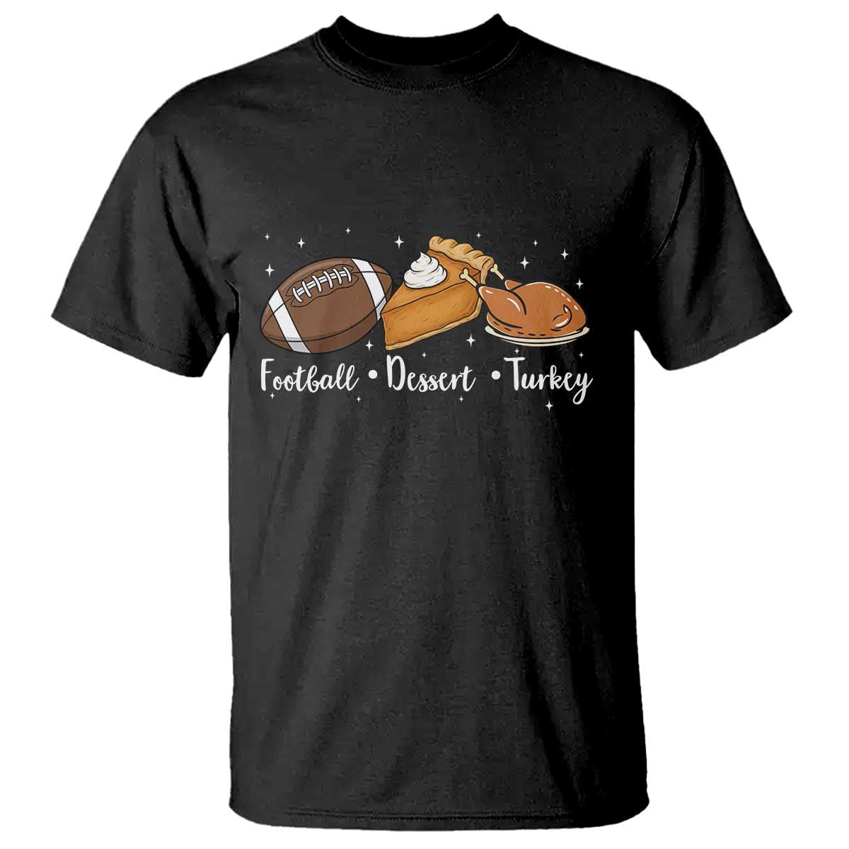 Funny Political Fall Season T Shirt Football Dessert Turkey Thanksgiving TS11 Black Print Your Wear
