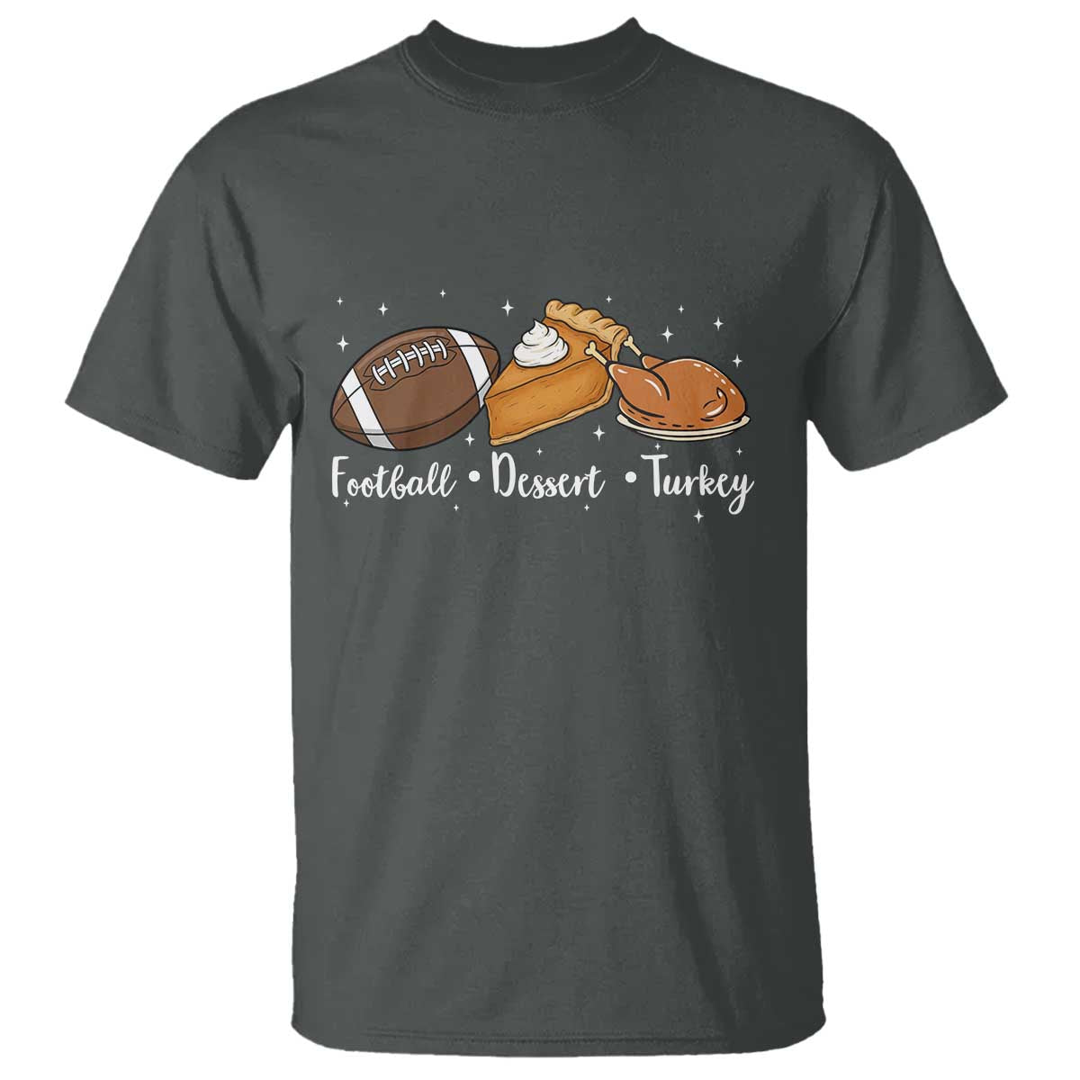Funny Political Fall Season T Shirt Football Dessert Turkey Thanksgiving TS11 Dark Heather Print Your Wear