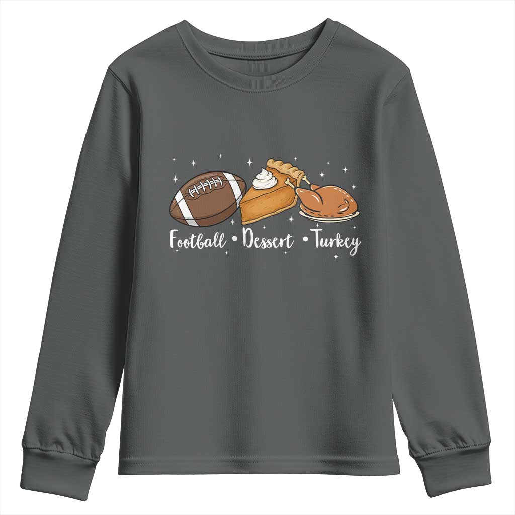 Funny Political Fall Season Youth Sweatshirt Football Dessert Turkey Thanksgiving TS11 Dark Heather Print Your Wear