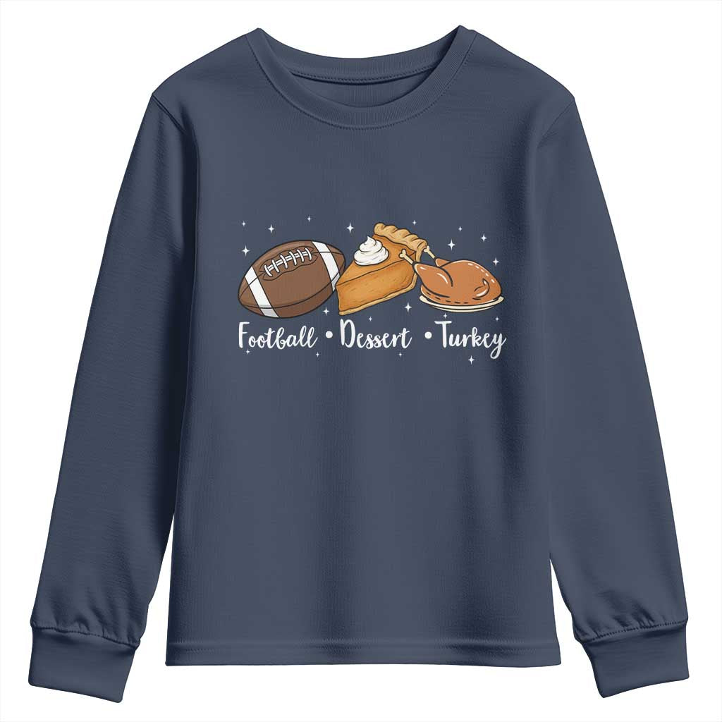 Funny Political Fall Season Youth Sweatshirt Football Dessert Turkey Thanksgiving TS11 Navy Print Your Wear