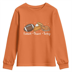 Funny Political Fall Season Youth Sweatshirt Football Dessert Turkey Thanksgiving TS11 Orange Print Your Wear