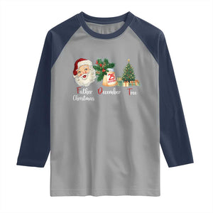 Funny Political Christmas Raglan Shirt Father Christmas December Tree TS11 Sport Gray Navy Print Your Wear