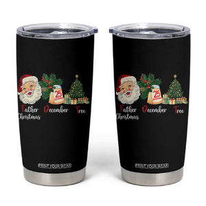 Funny Political Christmas Tumbler Cup Father Christmas December Tree TS11 Black Print Your Wear