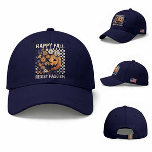 Happy Fall Resist Fascism Baseball Cap Halloween Fall Pumpkin TS11 Baseball Cap Universal Fit Dark Blue Print Your Wear