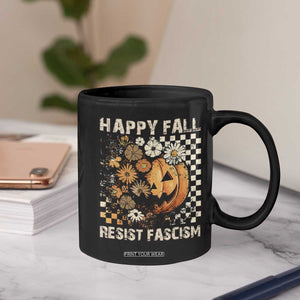 Happy Fall Resist Fascism Coffee Mug Halloween Fall Pumpkin TS11 Print Your Wear