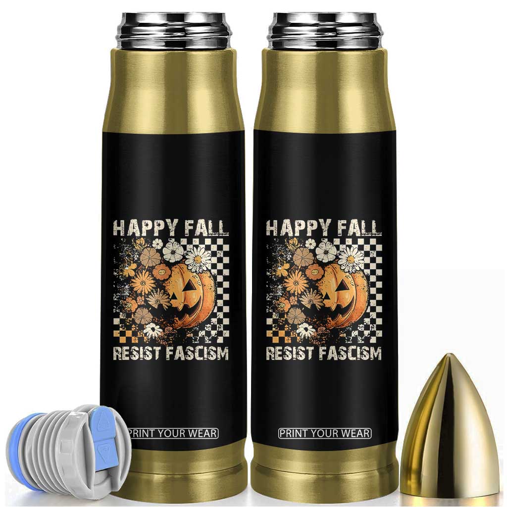 Happy Fall Resist Fascism Bullet Tumbler Halloween Fall Pumpkin TS11 Black Print Your Wear