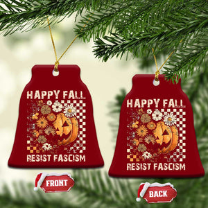 Happy Fall Resist Fascism Ceramic Ornament Halloween Fall Pumpkin TS11 Print Your Wear