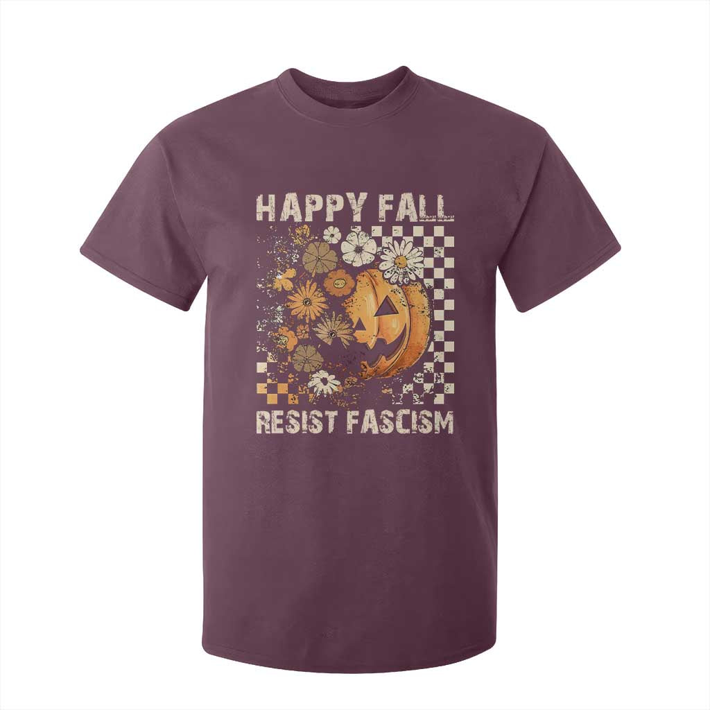 Happy Fall Resist Fascism T Shirt For Kid Halloween Fall Pumpkin TS11 Maroon Print Your Wear
