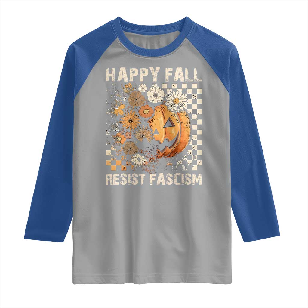 Happy Fall Resist Fascism Raglan Shirt Halloween Fall Pumpkin TS11 Sport Gray Royal Print Your Wear